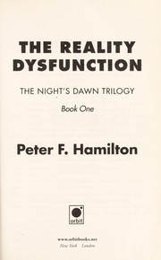 Peter F. Hamilton: The Reality Dysfunction (2008, Orbit)