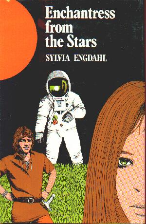 Sylvia Engdahl: Enchantress from the Stars (1974, Gollancz)