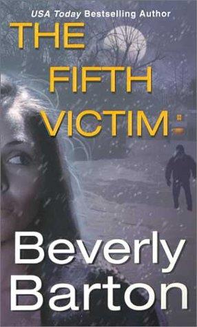 Beverly Barton: The fifth victim (2003, Kensington Pub. Corp.)