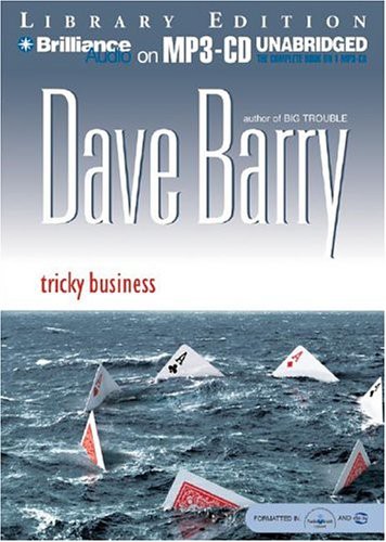 Dick Hill, Dave Barry: Tricky Business (AudiobookFormat, 2004, Brilliance Audio)