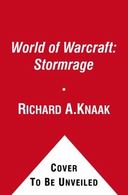 Richard A. Knaak: Stormrage (2010, Pocket Star Books)