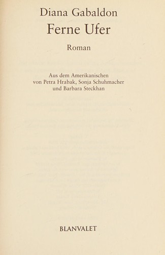 Diana Gabaldon: Ferne Ufer (German language, 2004, Blanvalet)