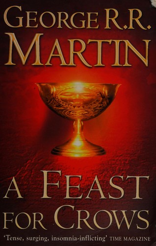 George R. R. Martin: A Feast for Crows (Paperback, 2006, HarperCollins Publishers)