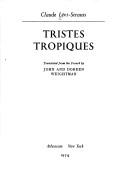 Claude Lévi-Strauss: Tristes tropiques (1974, Atheneum)