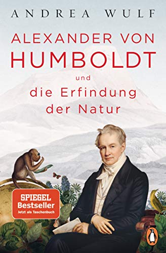 Andrea Wulf: Alexander von Humboldt und die Erfindung der Natur (Paperback, German language, 2018, Penguin Verlag)