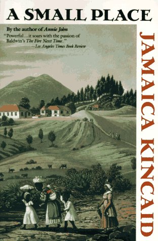 Jamaica Kincaid: A Small Place (1989, Plume)