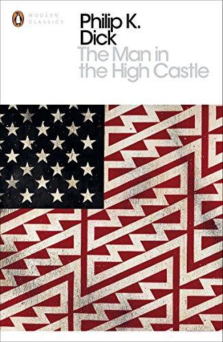 Philip K. Dick: The Man in the High Castle (2010, Penguin Books Ltd)