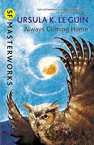 Ursula K. Le Guin: Always Coming Home (2001, GOLLANCZ)