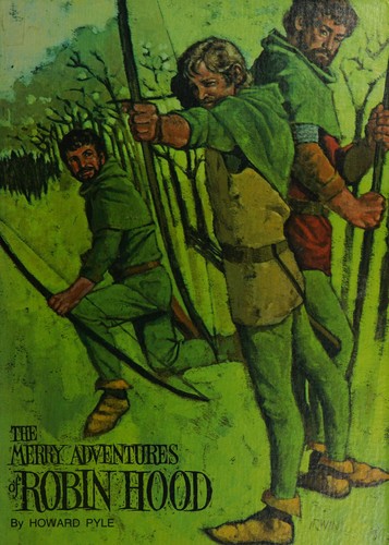 Howard Pyle: The merry adventures of Robin Hood (1968, Childrens Press)