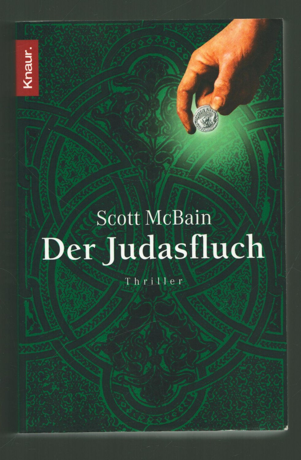 Scott McBain: Der Judasfluch (Paperback, German language, 2004, Knaur)