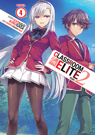 Syougo Kinugasa, Tomoseshunsaku: Classroom of the Elite: Year 2 Volume 4 (EBook, 2022, Seven Seas Entertainment)