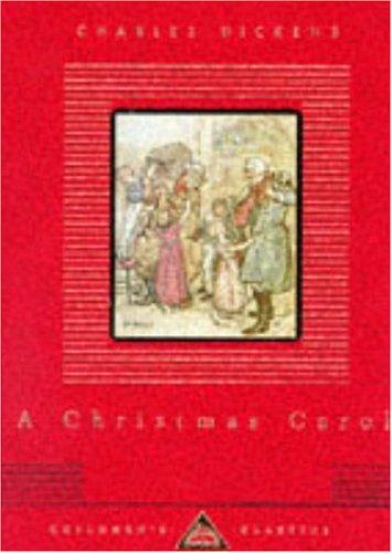 Charles Dickens: A Christmas Carol (Everyman's Library Children's Classics) (Hardcover, 1994, Everyman's Library)