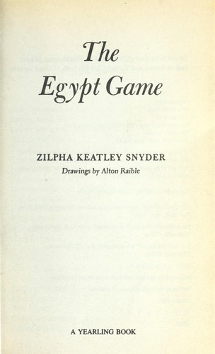 Zilpha Keatley Snyder: Egypt Game (1991, Bantam Doubleday Dell Publishing Group)