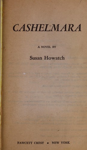 Susan Howatch: Cashelmara 2 (1982, Fawcett)