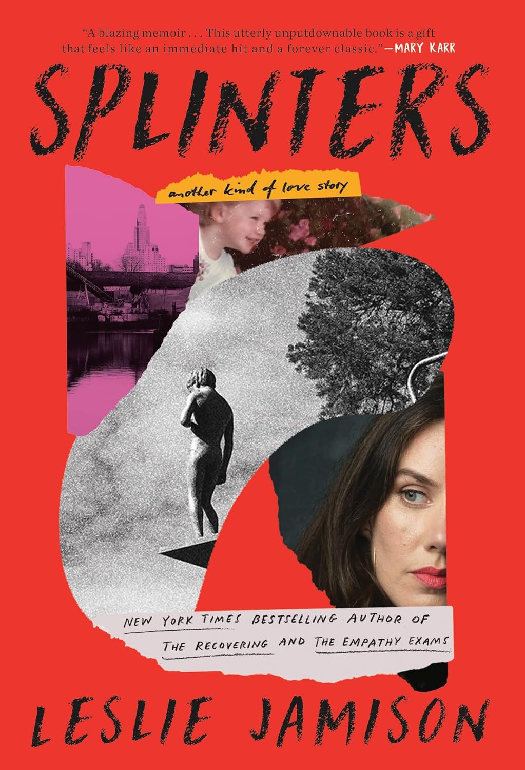 Leslie Jamison: Splinters (2025, Little Brown & Company)