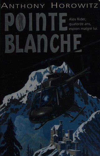 Anthony Horowitz: Pointe blanche (French language, 2007, Hachette Jeunesse)