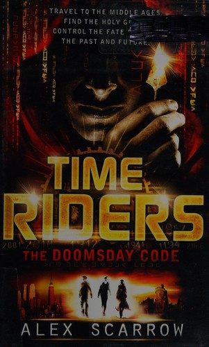 Alex Scarrow: The doomsday code (2012, Walker Books for Young Readers)