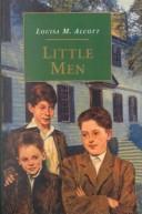 Louisa May Alcott: Little men (1991, Children's Classics)