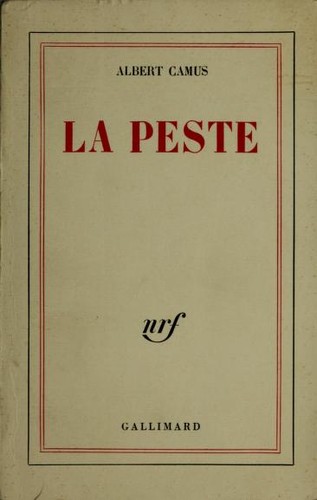 Albert Camus: La peste. (French language, 1947, Gallimard)