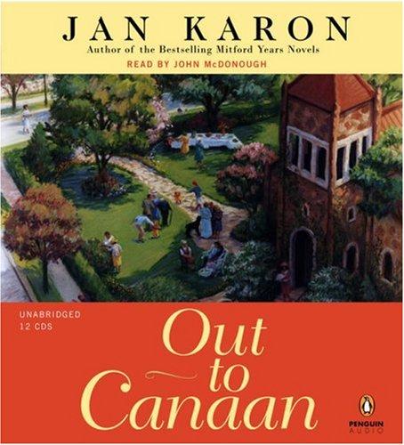 Jan Karon: Out to Canaan (The Mitford Years #4) (2006, Penguin Audio)