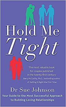 Sue Johnson: Hold Me Tight (2011, Little, Brown Book Group Limited)