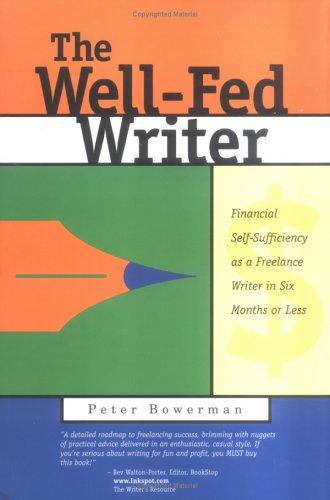 Peter Bowerman: The well-fed writer (2000, Fanove Pub.)