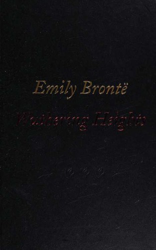 Emily Brontë: Wuthering Heights (Hardcover, 2008, Worth Literary Classics)