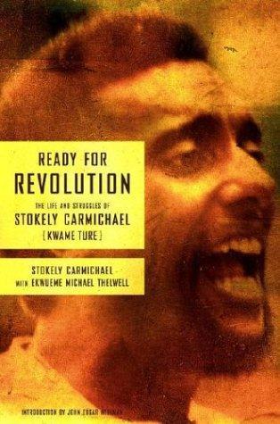 Stokely Carmichael: Ready for revolution (2003, Scribner)