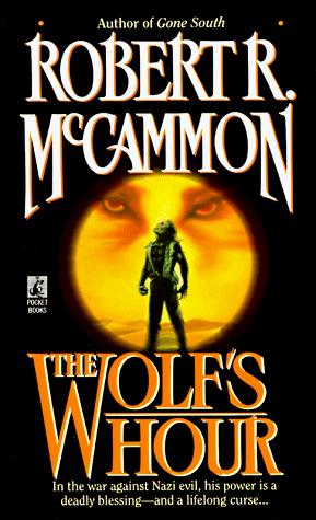 Robert R. McCammon: Wolf's Hour (Paperback, 1990, Pocket)