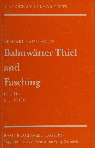 Gerhart Hauptmann: Bahnwärter Thiel ; and Fasching (German language, 1961, Basil Blackwell)