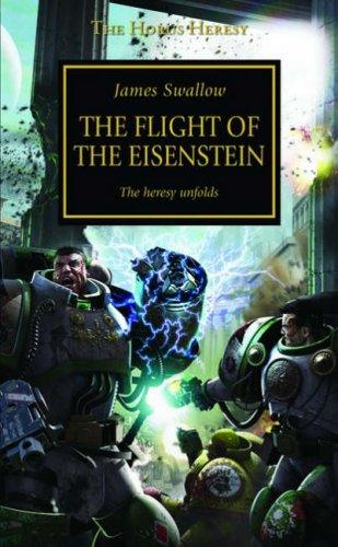 James Swallow: The Flight of the Eisenstein (Paperback, 2007, Games Workshop)