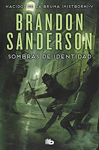 Brandon Sanderson, Alexander Páez García: Sombras de identidad (Paperback, Spanish language, 2021, B de Bolsillo (Ediciones B))