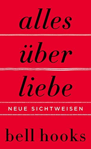 bell hooks: alles über liebe (Hardcover, German language, 2021, HarperCollins)