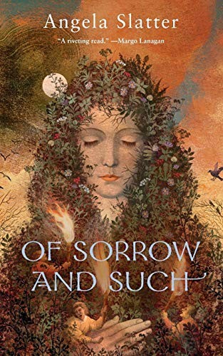 Angela Slatter: Of Sorrow And Such (Paperback, 2015, Tor.com)