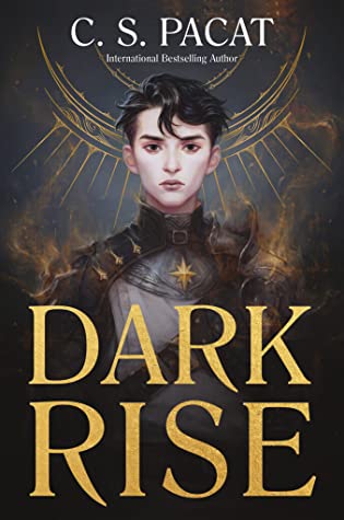 C. S. Pacat: Dark Rise (Hardcover, 2021, Quill Tree Books)