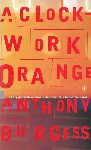 Anthony Burgess: A Clockwork Orange (1998)