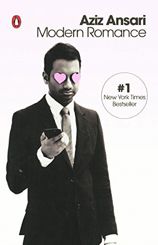 Eric Klinenberg, Aziz Ansari: Modern Romance (2016, Turtleback Books)