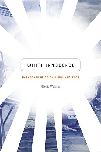 Gloria Wekker: White Innocence (Hardcover, 2016, Duke University Press Books)