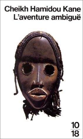 Cheikh Ham Kane: L'aventure Ambigue (Paperback, French language, French)