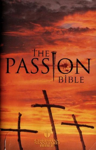 Bible: Holman CSB The Passion Bible (Paperback, 2004, Broadman & Holman Publishers)