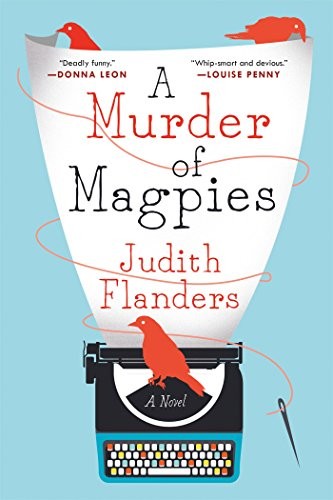 Judith Flanders: A Murder of Magpies (Paperback, 2016, Minotaur Books)