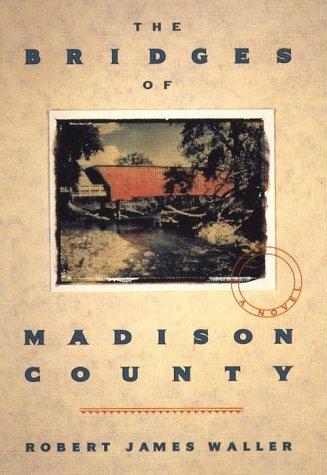 Robert James Waller: The bridges of Madison County (1992, Thorndike Press)
