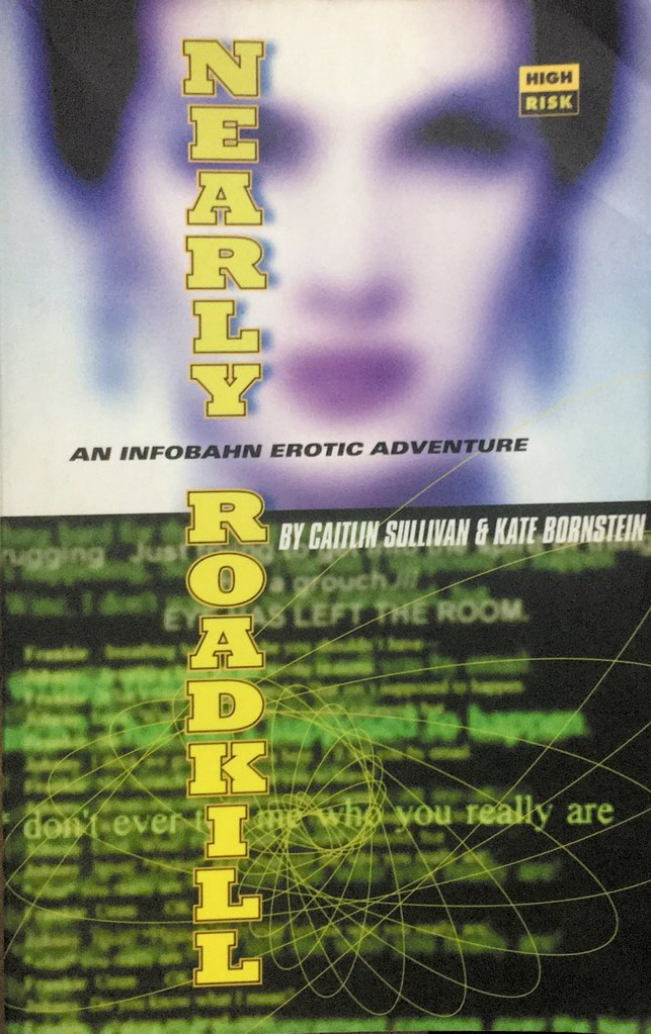 Nearly Roadkill (Paperback, 1996, High Risk Books)