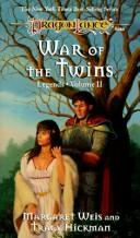 Margaret Weis: War of the twins (1986, TSR, Distributed by Random House)