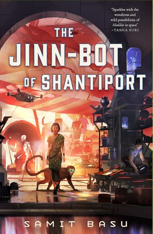 Samit Basu: Jinn-Bot of Shantiport (2023, Doherty Associates, LLC, Tom, Tordotcom)