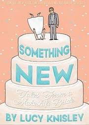 Lucy Knisley: Something New (EBook, 2016, First Second)