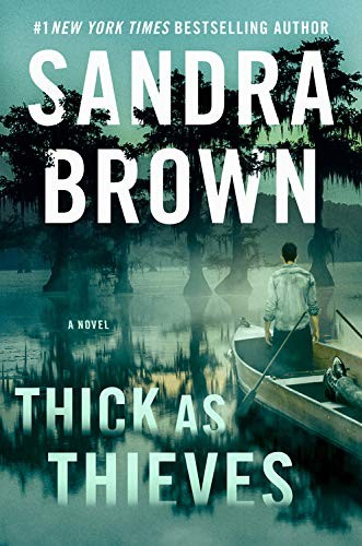 Sandra Brown: Thick as Thieves (Hardcover, 2020, Grand Central Publishing)