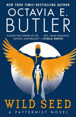 Octavia E. Butler: Wild Seed (EBook, 2012, Open Road Media Sci-Fi Fantasy)