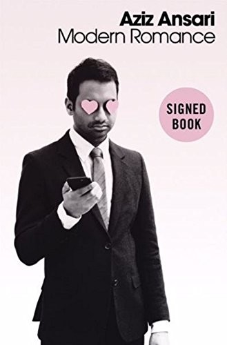 Aziz Ansari, Mary Jordan: Modern Romance - Signed / Autographed Copy (2015, Penguin Press)