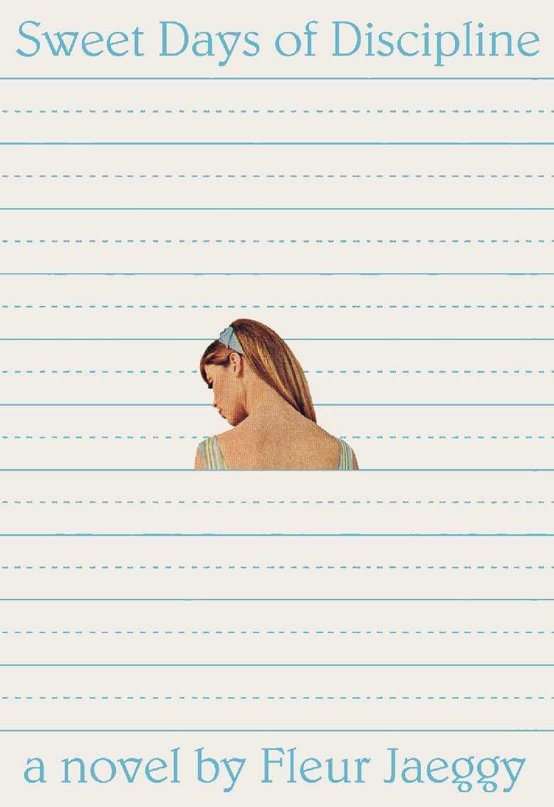 Tim Parks, Fleur Jaeggy: Sweet Days of Discipline (2019, New Directions)
